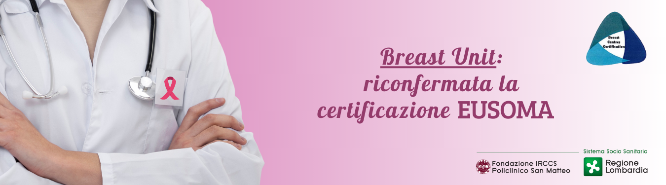 Breast Unit: riconfermata la certificazione EUSOMA