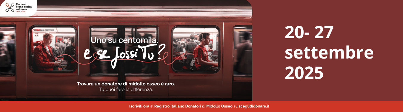 VUOI DIVENTARE ANCHE TU DONATORE DI MIDOLLO OSSEO?