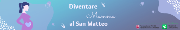 diventare mamma al San Matteo